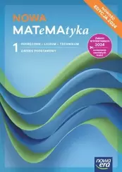Matematyka. Nowa MATeMAtyka. Podręcznik klasa 1 liceum i technikum. Zakres podstawowy EDYCJA 2024