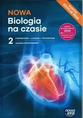 Biologia. NOWA Biologia na czasie 2. Podręcznik. Zakres podstawowy