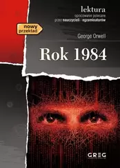 Rok 1984 (wydanie z opracowaniem i streszczeniem)