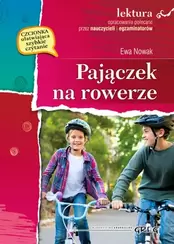 Pajączek na rowerze (wydanie z opracowaniem i streszczeniem)