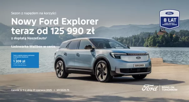 Katalog Ford w: Lublin | NOWY ELEKTRYCZNY EXPLORER | 2025-07-09T00:00:00.000Z - 2026-07-09T00:00:00.000Z
