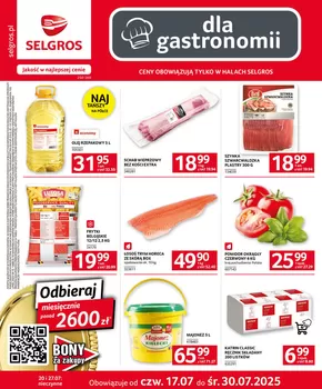 Katalog Selgros w: Warszawa | Oferta dla gastronomii | 2025-07-17T00:00:00.000Z - 2025-07-30T00:00:00.000Z