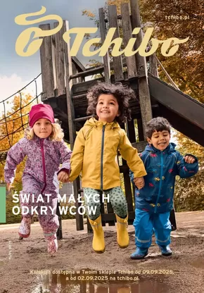 Katalog Tchibo w: Łódź | Świat małych odkrywców | 2025-09-28T00:00:00.000Z - 2025-10-12T00:00:00.000Z