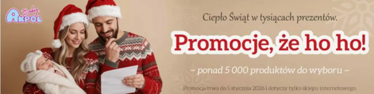 Katalog Akpol Baby w: Świebodzin | Promocje, że ho ho! | 2025-12-11T00:00:00.000Z - 2025-12-25T00:00:00.000Z