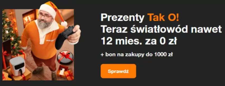 Katalog Orange w: Wieliczka | Prezenty Tak O! | 2025-12-11T00:00:00.000Z - 2025-12-25T00:00:00.000Z