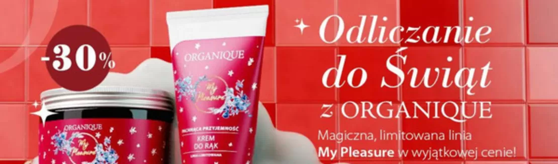 Katalog Organique w: Knurów | -30 % | 2025-12-18T00:00:00.000Z - 2026-01-01T00:00:00.000Z