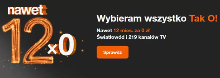 Katalog Orange w: Porąbka | Nawet 12 mies. za 0 zł | 2026-04-09T00:00:00.000Z - 2026-04-26T00:00:00.000Z