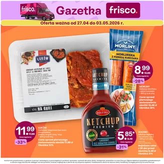 Katalog Frisco.pl w: Gliwice | Oferta ważna od 27.04 do 03.05.2026 | 2026-04-27T00:00:00.000Z - 2026-05-03T00:00:00.000Z