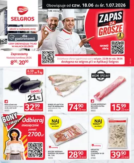 Katalog Selgros | Oferta dla gastronomii | 2026-06-18T00:00:00.000Z - 2026-07-01T00:00:00.000Z
