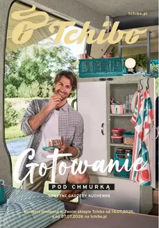 Katalog Tchibo w: Malbork | Gotowanie pod chmurką | 2026-07-14T00:00:00.000Z - 2026-07-28T00:00:00.000Z