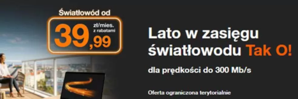 Katalog Orange w: Domaradz | Do 50 % taniej | 2026-08-07T00:00:00.000Z - 2026-08-23T00:00:00.000Z