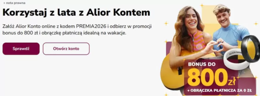 Katalog Alior Bank w: Margonin | Bonuus do 800 zł | 2026-08-19T00:00:00.000Z - 2026-09-07T00:00:00.000Z