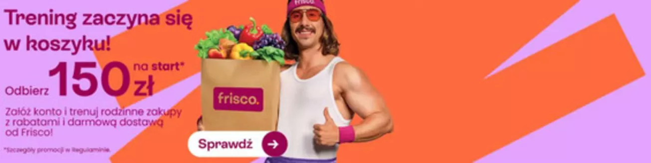 Katalog Frisco | Oferta ważna od 21.09 do 04.10.2026 | 2026-09-22T00:00:00.000Z - 2026-10-04T00:00:00.000Z