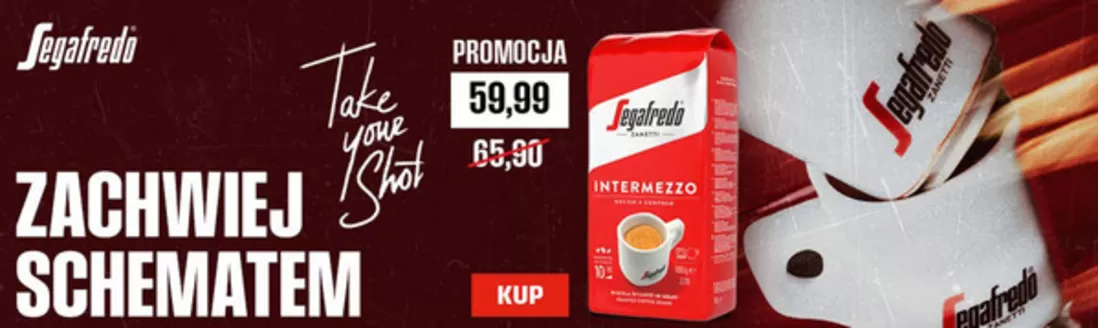 Katalog Segafredo w: Koszalin | Take your shot  | 2026-10-29T00:00:00.000Z - 2026-11-15T00:00:00.000Z