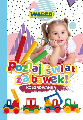 Katalog Wader w: Kobierzyce | Kolorowanka%202020%20WADER | 2025-05-10T00:00:00.000Z - 2025-12-31T00:00:00.000Z