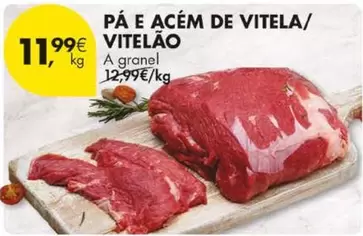 A+ - Pâ E Acém De Vitela/Vitelao