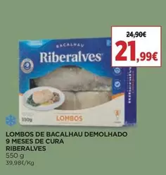 Riberalves - Lombos De Bacalhau Demolhado 9 Meses De Cura