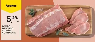 Continente - Lombo De Porco S/Osso