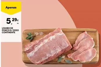 Continente - Lombo De Porco