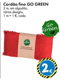Go Green - Cordão Fino