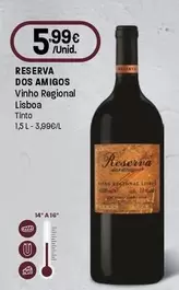 Reserva Dos Amigos - Vinho Regional Lisboa