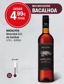 Bacalhoa - Moscatel D.O. De Setúbal