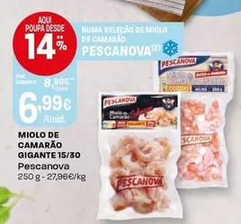 Pescanova - Miolo De Camarão Gigante 15/30