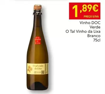 O tal Vinho da Lixa - Vinho DOC Verde O Tal Vinho Da Lixa Branco