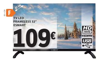 Esmart - Tv Led Frameless 32"