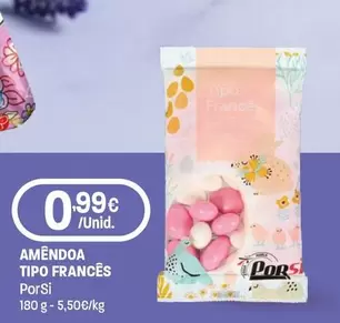 Porsi - Amêndoa Tipo Francés