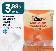 Porsi - Miolo De Camarão 40/60