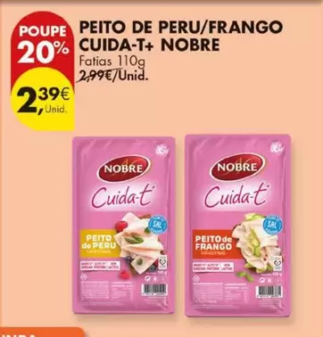 Nobre - Peito De Peru/Frango Cuida-T+