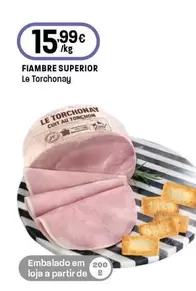Le Torchonay - Fiambre Superior
