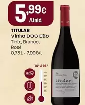 Titular - Vinho DOC Dão Tinto, Branco