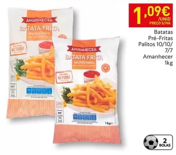 Amanhecer - Batatas Pre-Fritas Palitos 10/10