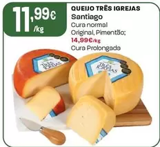 Santiago - Queijo Très Igrejas