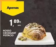 Nosso Croissant Pistacio