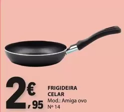 Celar - Frigideira