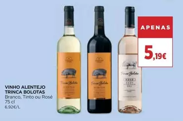 Trinca Bolotas - Vinho Alentejo