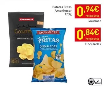 Amanhecer - Batatas Fritas