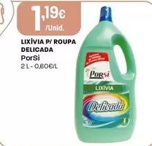 Porsi - Lixivia P/Roupa Delicada
