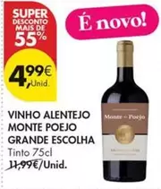 Seleção du chef - Vinho Alentejo Monte Poejo Grande