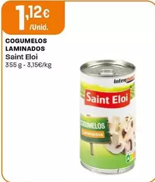 Saint Eloi - Cogumelos Laminados