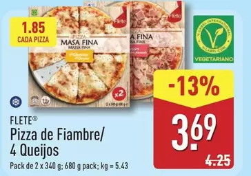 A+ - Pizza De Fiambre/ 4 Queijos