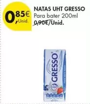 Gresso - Natash UHT