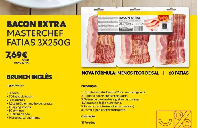 Masterchef - Bacon Extra  Fatias 3x250g