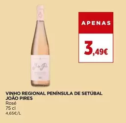 João Pires - Vinho Regional Peninsula De Setubal