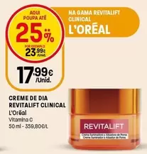 L'Oréal - Creme De Dia Revitalift Clinical