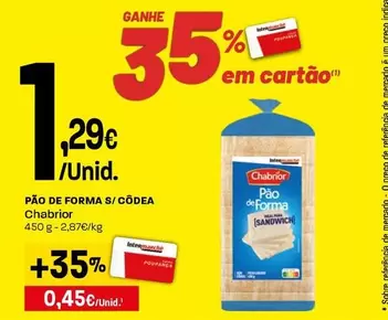 Chabrior - Pão De Forma S/Códea
