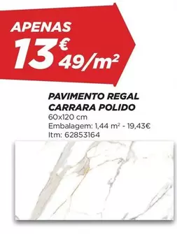 Pavimento Regal Carrara Polido